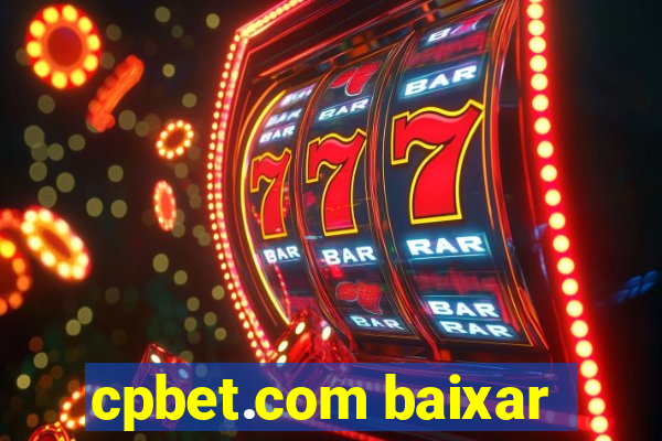 cpbet.com baixar